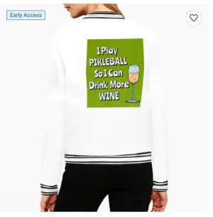 Women's Varsity Jacket (AOP) "I Play Pickleball so I Can Drink More Wine"